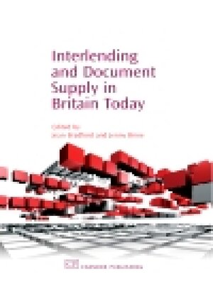 cover image of Interlending and Document Supply in Britain Today